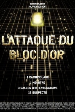 L’Attaque du bloc d’or (2024)