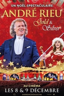 André Rieu's 2024 Christmas Concert: Gold and Silver (2024)